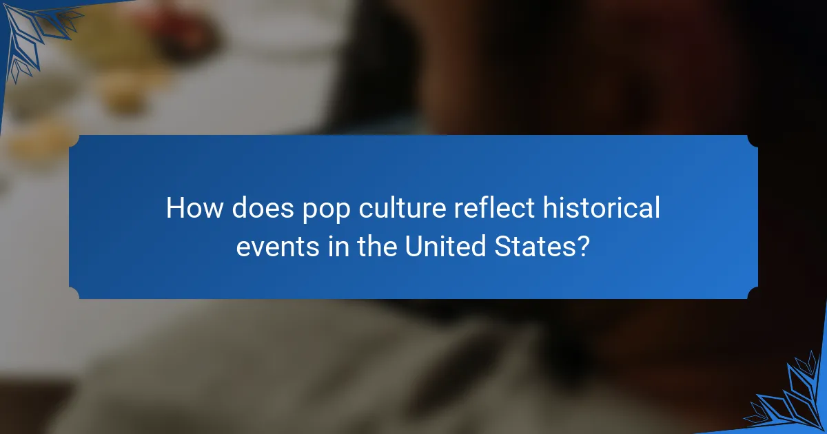 How does pop culture reflect historical events in the United States?